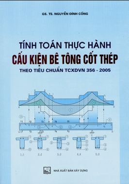 1-3 Giáo trình tính toán thực hành cấu kiện BTCT theo 356-2005