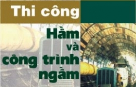 1551929301bien-phap-thi-cong Biện pháp thi công hầm và công trình ngầm