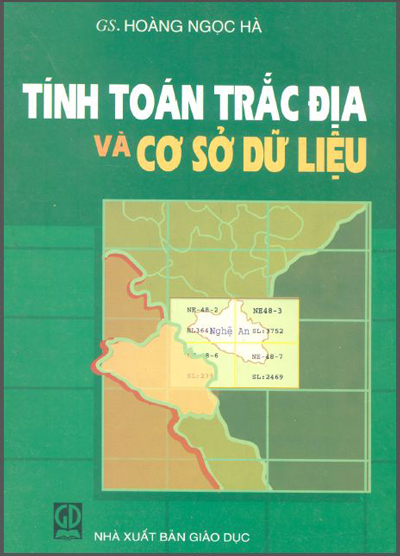 15545454785-tinh-toan-trac-dia-va-co-so-du-lieu Tính toán trắc địa và cơ sở dữ liêu - GS. Hoàng Ngọc Hà