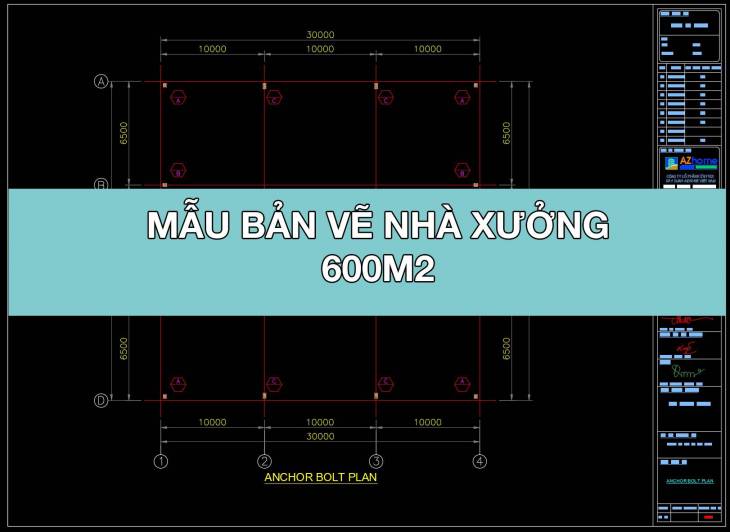 Mẫu bản vẽ nhà xưởng 600 m2