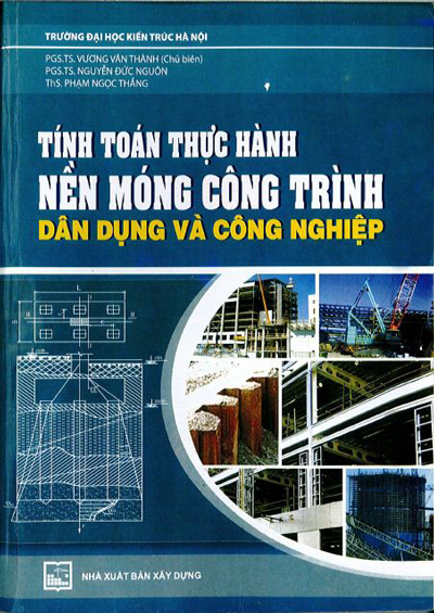 Tính toán nền móng công trình dân dụng và công nghiệp ĐHKT Hà Nội