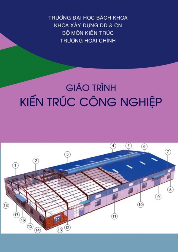 Giáo trình kiến trúc công nghiệp – Trương Hoài Chính (KTV0034)