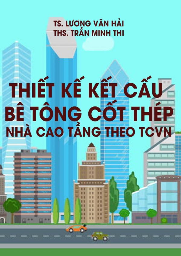 Thiết kế kết cấu bê tông cốt thép nhà cao tầng theo TCVN 5574