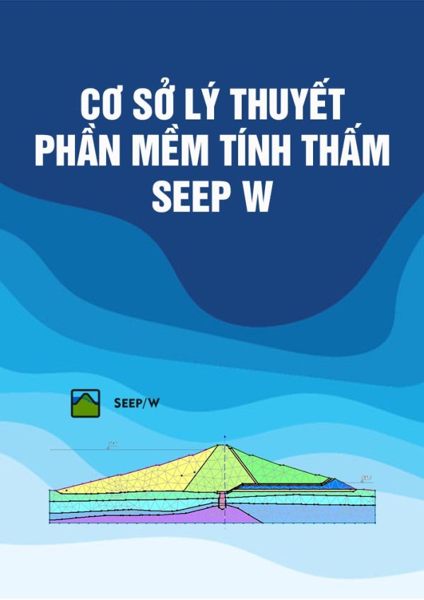 Cơ sở lý thuyết phần mềm tính thấm Seep/W (PMV0163)